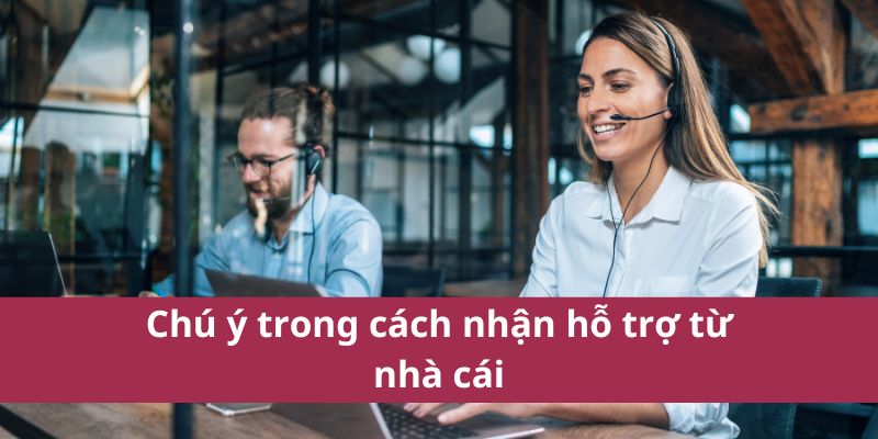 Cách Nhận Hỗ Trợ Từ Nhà Cái: Hướng Dẫn Chi Tiết 2025 4