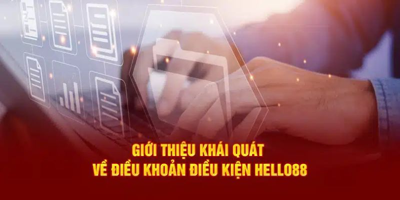 Điều Khoản Và Điều Kiện Hello88 Để Áp Dụng Cho Thành Viên 1